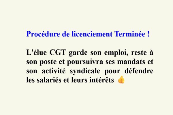 L’élue CGT ne sera pas licenciée !